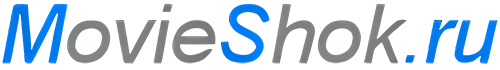 movieshok.ru: Ваш путеводитель в мире кино и сериалов